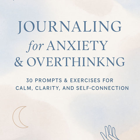 Anxiety & Overthinking Journal