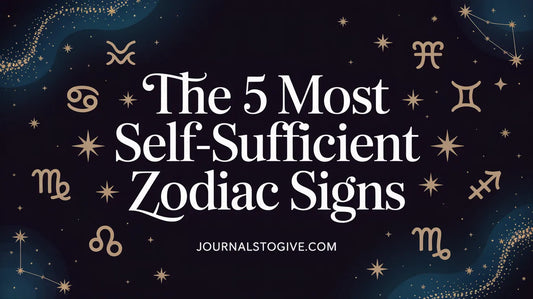 The 5 most self-sufficient zodiac signs
