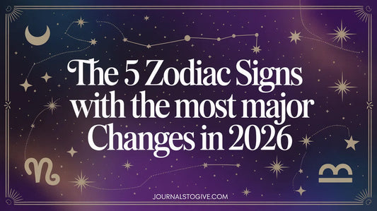 The 5 Zodiac Signs with the Most Major Changes in 2026