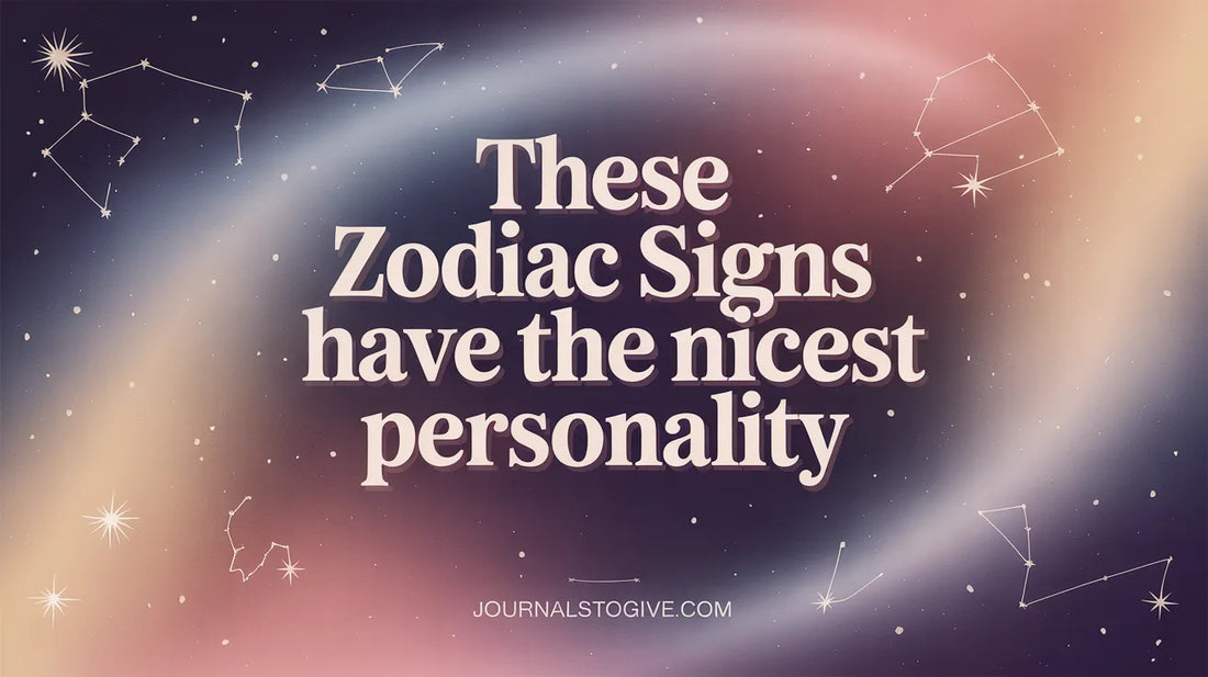 These Zodiac Signs Have the Nicest Personality