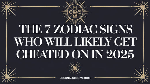 The 7 Zodiac Signs Who Will Likely Get Cheated On in 2025