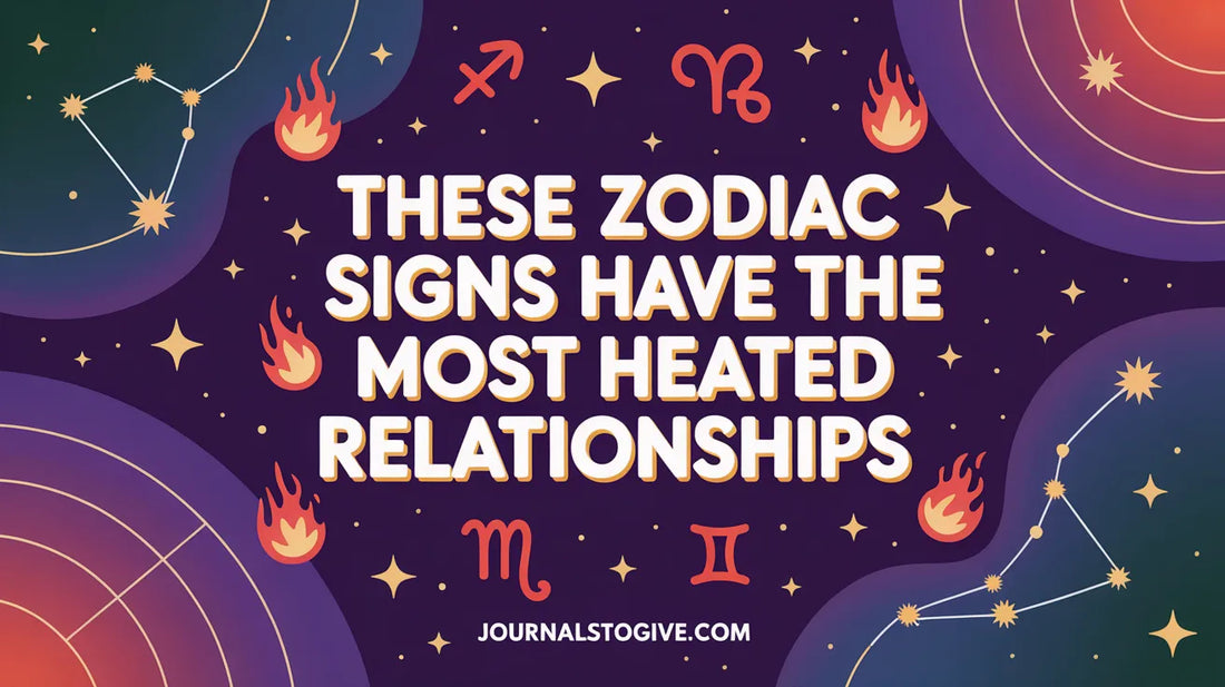 These zodiac signs have the most heated relationships