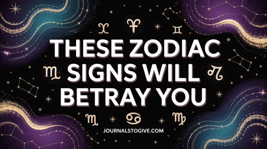 These Zodiac Signs Will Betray You