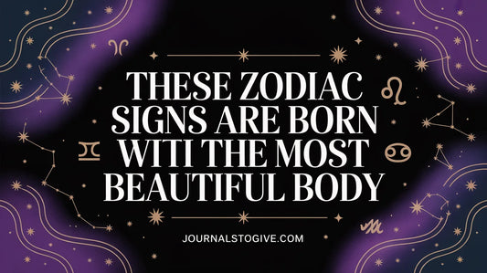 These Zodiac Signs Are Born with the Most Beautiful Body