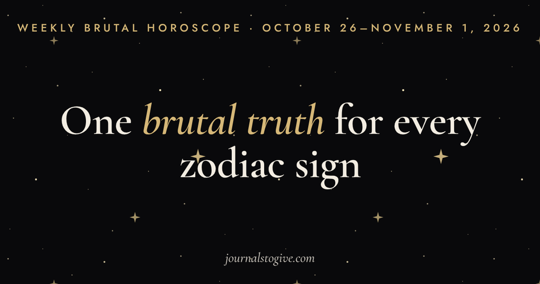 Weekly Horoscope October 26–November 1, 2026: One Brutal Truth for Every Zodiac Sign