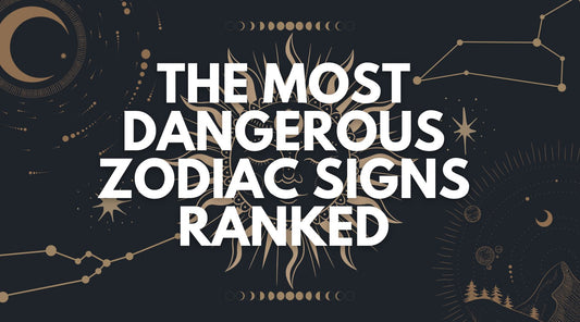 the most dangerous zodiac signs1
