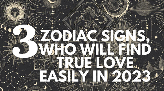 zodiac signs, who will find true love easily in 2023